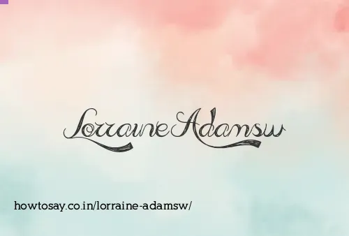 Lorraine Adamsw