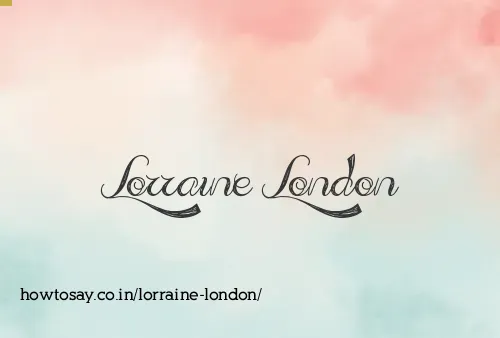 Lorraine London