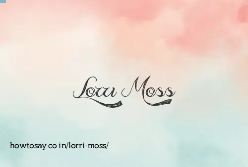 Lorri Moss