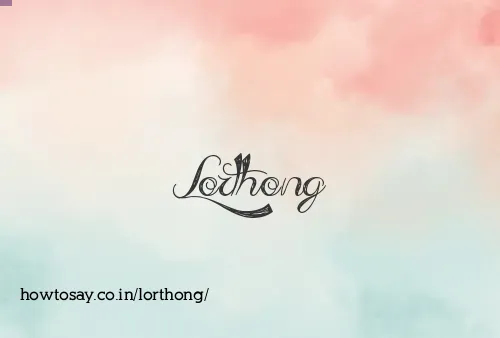 Lorthong