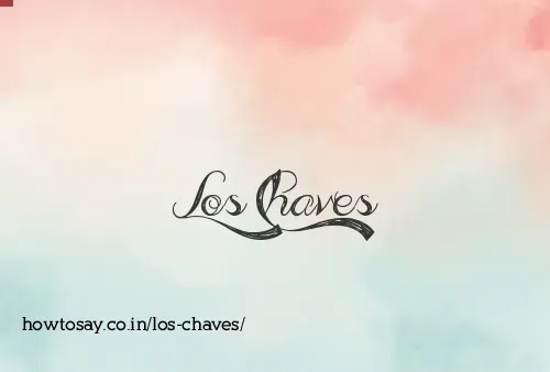Los Chaves