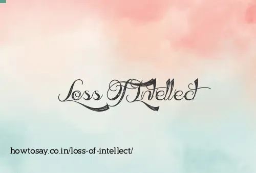 Loss Of Intellect
