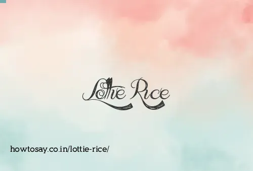 Lottie Rice