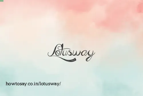 Lotusway