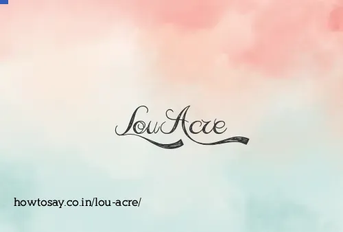 Lou Acre