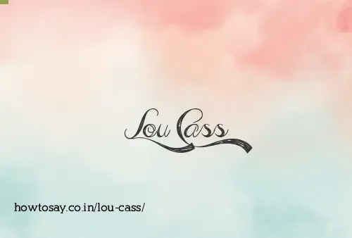 Lou Cass