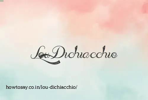 Lou Dichiacchio