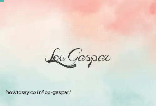 Lou Gaspar