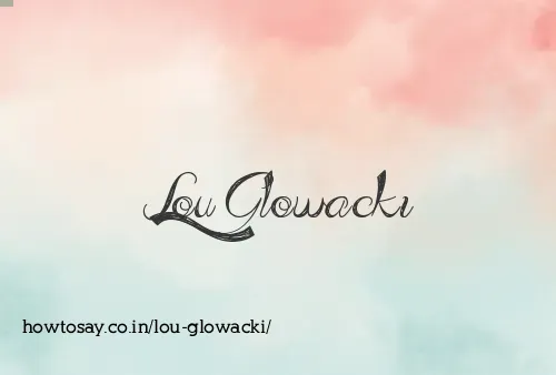Lou Glowacki