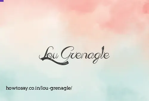 Lou Grenagle