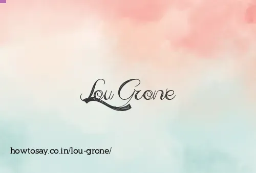 Lou Grone