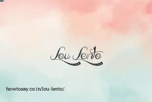 Lou Lento
