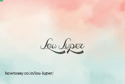 Lou Luper