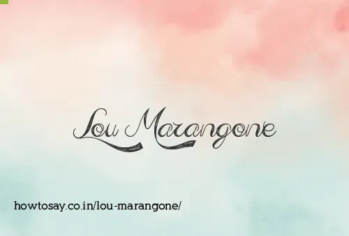 Lou Marangone