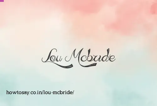 Lou Mcbride