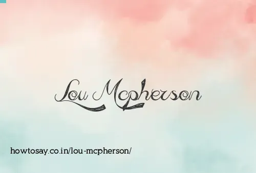 Lou Mcpherson