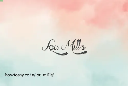 Lou Mills