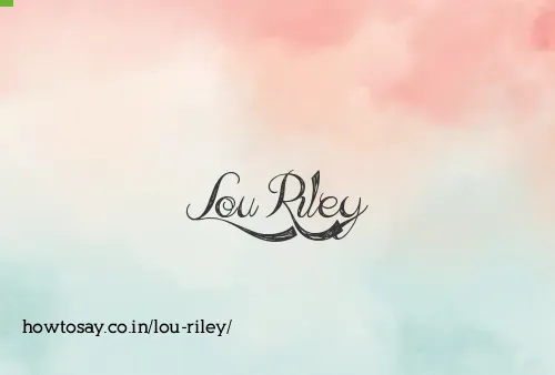 Lou Riley