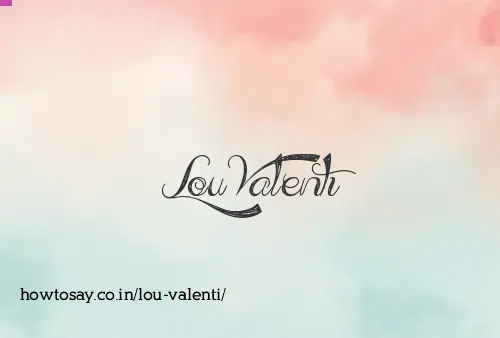 Lou Valenti