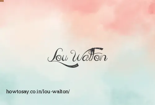 Lou Walton
