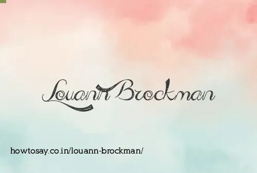 Louann Brockman