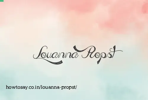 Louanna Propst