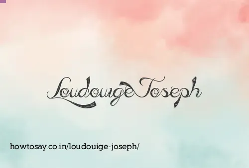 Loudouige Joseph