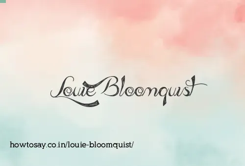 Louie Bloomquist