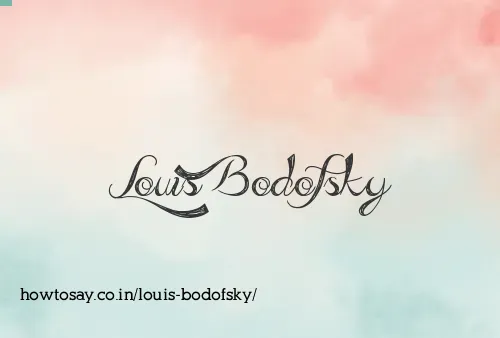Louis Bodofsky