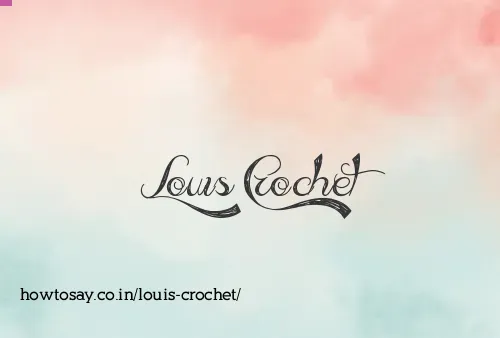 Louis Crochet