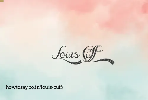 Louis Cuff
