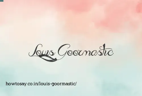Louis Goormastic
