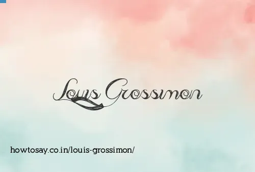 Louis Grossimon