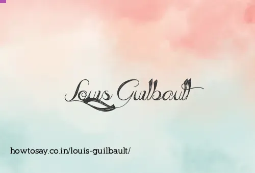 Louis Guilbault
