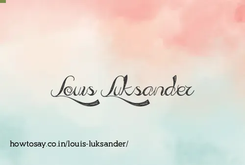 Louis Luksander