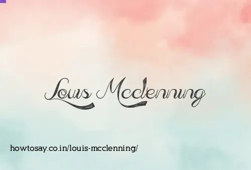 Louis Mcclenning