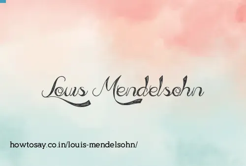 Louis Mendelsohn