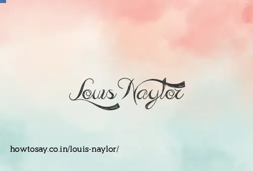 Louis Naylor