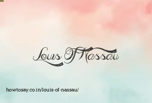 Louis Of Nassau