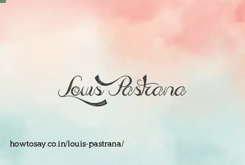 Louis Pastrana