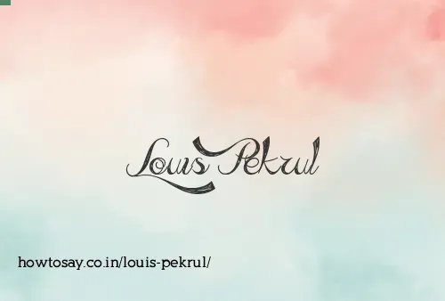 Louis Pekrul