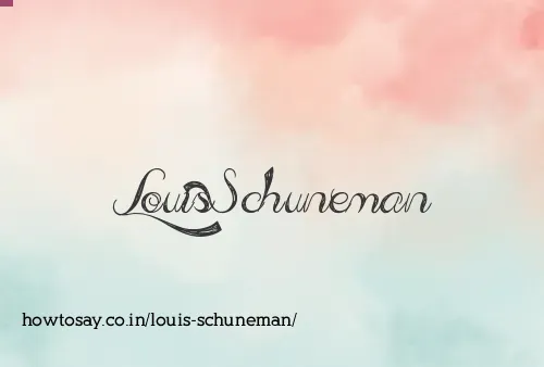 Louis Schuneman
