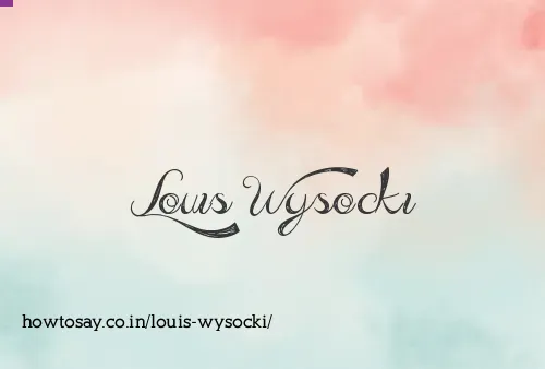 Louis Wysocki