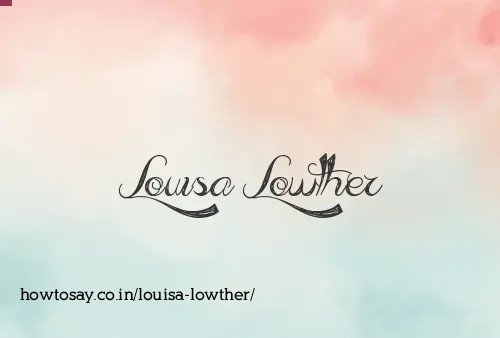 Louisa Lowther