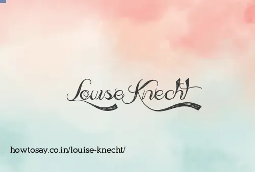 Louise Knecht