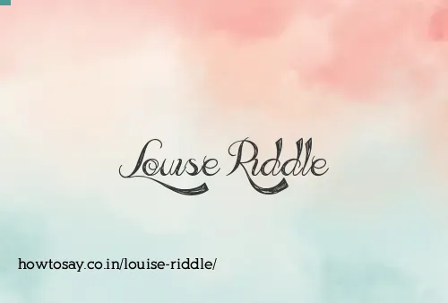 Louise Riddle