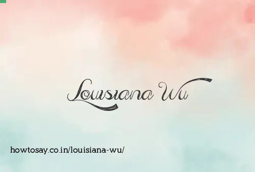 Louisiana Wu