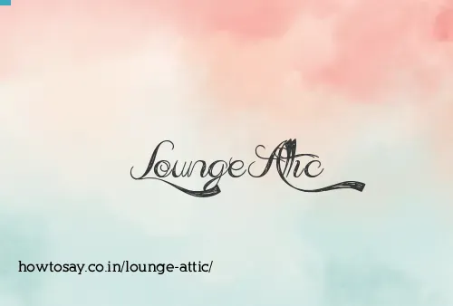 Lounge Attic