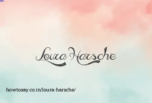 Loura Harsche