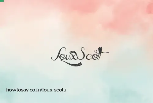 Loux Scott